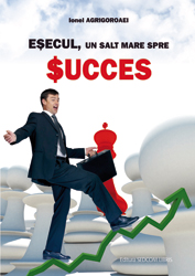 Esecul, un salt mare spre succes