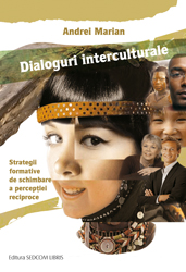 Dialoguri interculturale. Strategii formative de schimbare a perceptiei reciproce