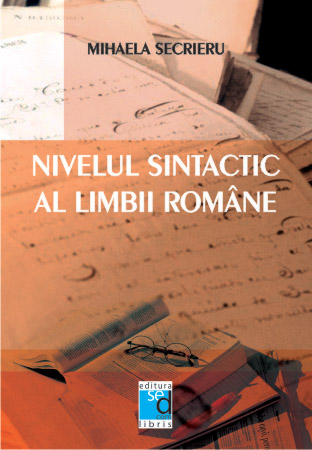 Nivelul sintactic al limbii romane, editia a II-a revazuta si completata