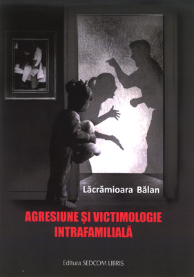 Agresiune si victimologie intrafamiliala