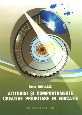 Atitudini si comportamente creative prioritare in educatie
