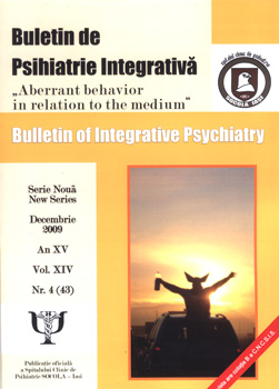 Buletin de psihiatrie integrativa "Aberrant behavior in relation to the medium" Nr.4, Decembrie 2009