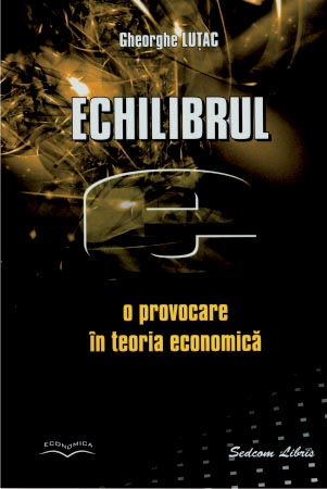 Echilibrul - o provocare in teoria economica