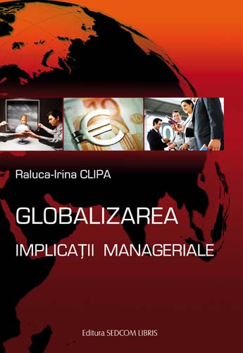 Globalizarea. Implicatii manageriale