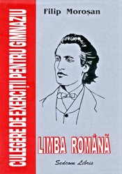 Limba romana. Culegere de exercitii pentru gimnaziu