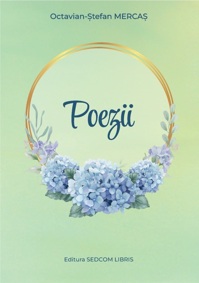 Poezii – Octavian-Stefan Mercas – Editura Sedcom Libris
