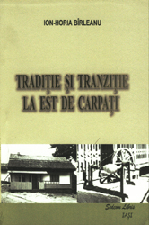Traditie si tranzitie la est de Carpati