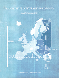 Tranzitie si integrare europeana. Studii si comunicari